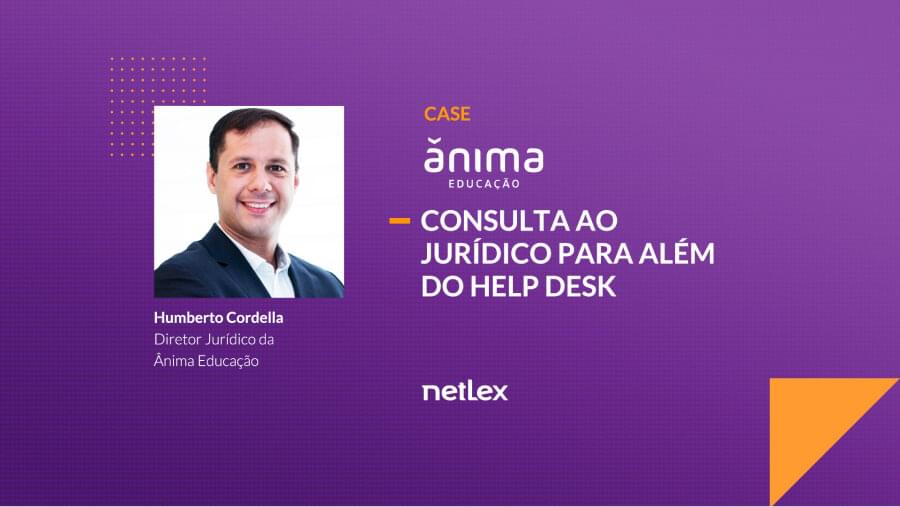 Jurídico da Ânima centraliza pedidos no netLex: veja ganhos